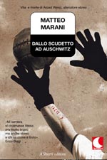 Matteo MARANI, Dallo scudetto ad Auschwitz