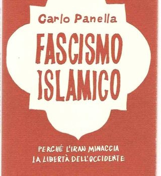 CARLO PANELLA FASCISMO ISLAMICO