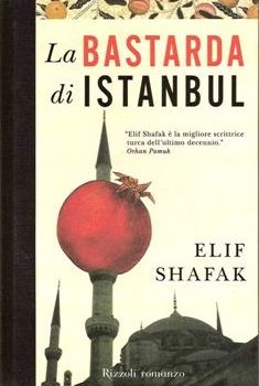 ELIF SAFAK LA BASTARDA  DI ISTANBUL