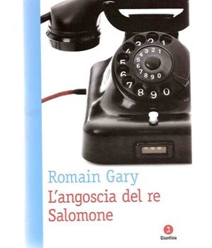 ROMAIN GARY L’ANGOSCIA DEL RE SALOMONE