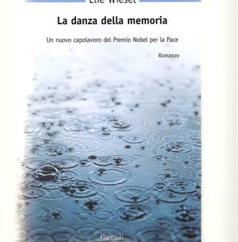 ELIE WIESEL  LA DANZA DELLA MEMORIA