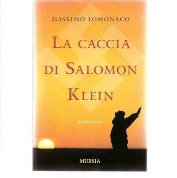 MASSIMO LOMONACO LA CACCIA DI SALOMON KLEIN