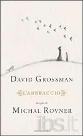 DAVID GROSSMAN  L’ABBRACCIO