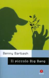BENNY BARBASH  IL PICCOLO BIG BANG