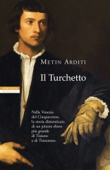 METIN ARDITI     IL TURCHETTO