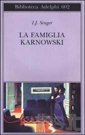 ISRAEL JOSHUA SINGER  LA FAMIGLIA KARNOWSKI